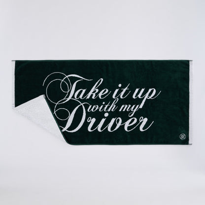TAKE IT UP WITH MY DRIVER GOLF TOWEL - US 9368